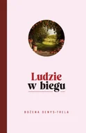 Poezja - Ludzie w biegu - Bożena Denys-Trela - miniaturka - grafika 1