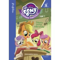 Penumbra Quill Tajemnice Ponyville Szkoła pełna sekretów My Little Pony #Czytelnia - Baśnie, bajki, legendy - miniaturka - grafika 2