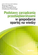 Podręczniki dla szkół wyższych - Podstawy Zarządzania Przedsiębiorstwami w Gospodarce Opartej na Wiedzy - miniaturka - grafika 1