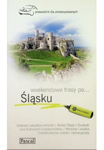 Weekendowe trasy po Śląsku - Felietony i reportaże - miniaturka - grafika 1