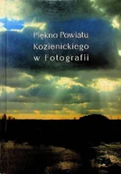 Przewodniki - Piekno Powiatu Kozienickigo W Fotografii - miniaturka - grafika 1