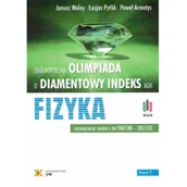 Pomoce naukowe - Olimpiada o Diamentowy Indeks AGH. Fizyka w.9 - miniaturka - grafika 1