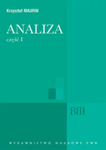 Wydawnictwo Naukowe PWN Analiza Część 2 Elementy - odbierz ZA DARMO w jednej z ponad 30 księgarń! - Matematyka - miniaturka - grafika 1