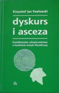 Dyskurs i asceza - Biografie i autobiografie - miniaturka - grafika 1