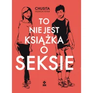 Zdrowie - poradniki - Chusita Fashion Fever To nie jest książka o seksie - miniaturka - grafika 1