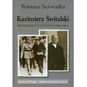 Biografie i autobiografie - LTW Kazimierz Świtalski. Biografia polit. 1886-1962 - miniaturka - grafika 1