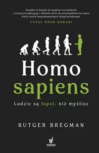 Homo Sapiens. Ludzie są lepsi niż myślisz - Felietony i reportaże - miniaturka - grafika 1