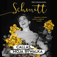 Audiobooki - literatura piękna - Callas, moja rywalka - miniaturka - grafika 1