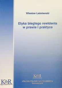 Etyka biegłego rewidenta w prawie i praktyce - Biznes - miniaturka - grafika 1