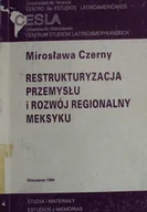 Biznes - Restrukturyzacja przemysłu i rozwój regionalny Meksyku - miniaturka - grafika 1