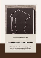 E-booki - poradniki - Niezbędnik seminarzysty. Wskazówki, ćwiczenia i przykłady dla piszących pracę dyplomową - miniaturka - grafika 1