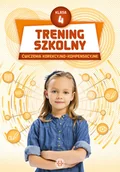 Książki edukacyjne - Trening szkolny Klasa 4 Ćwiczenia korekcyjno-kompensacyjne - miniaturka - grafika 1