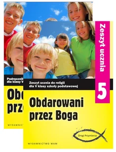 Pakiet Obdarowani przez Boga. Drogi Przymierza. Podręcznik i zeszyt ucznia do religii dla 5 klasy szkoły podstawowej - Zbigniew Marek - podręcznik - Podręczniki dla szkół podstawowych - miniaturka - grafika 1