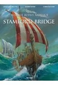 Wielkie bitwy morskie. Stamford Bridge - Komiksy dla młodzieży - miniaturka - grafika 1