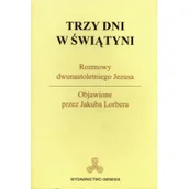 Książki religijne obcojęzyczne - Trzy dni w świątyni. Rozmowy dwunastoletniego Jezusa. Objawione przez Jakuba Lorbera - Jakub Lorber - miniaturka - grafika 1