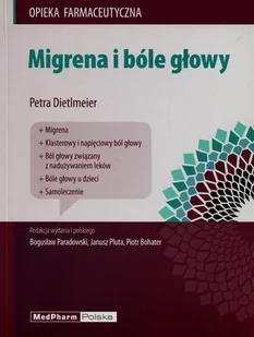 MEDPHARM Petra Dietlmeier Migrena i bóle głowy - Książki medyczne - miniaturka - grafika 2