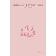 Eseje - Llosa Vargas O czytaniu i pisaniu - miniaturka - grafika 1
