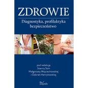 Książki medyczne - Zdrowie Diagnostyka profilaktyka bezpieczeństwo Nowa - miniaturka - grafika 1