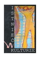 Książki o kulturze i sztuce - Istnieć w kulturze - miniaturka - grafika 1