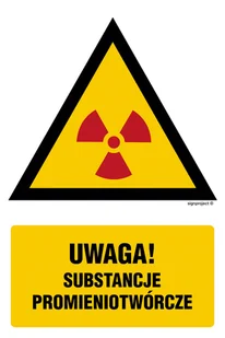 JA013 OSTRZEŻENIE PRZED SUBSTANCJAMI PROMIENIOTWÓRCZYMI, PN - PŁYTA PCV 1MM; (350X525MM) - Systemy ekspozycyjne i znaki informacyjne - miniaturka - grafika 1