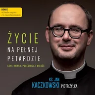 Audiobooki - literatura faktu - Życie na pełnej petardzie - miniaturka - grafika 1