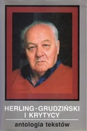 Filologia i językoznawstwo - Herling Grudziński i krytycy Antologia tekstów - miniaturka - grafika 1