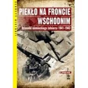 Historia świata - Piekło na froncie wschodnim - miniaturka - grafika 1