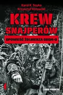 Felietony i reportaże - Czarne Krew snajperów. Opowieść żołnierza GROM-u - Karol K. Soyka - miniaturka - grafika 1