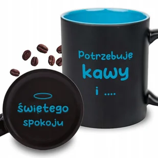 KUBEK GRAWER Niebieski Upominek Prezent POTRZEBUJE KAWY I ŚWIĘTEGO SPOKOJU - Kubki - miniaturka - grafika 1