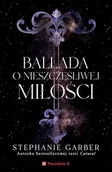 Fantasy - Ballada o nieszczęśliwej miłości. Złamane serce. Tom 2 - miniaturka - grafika 1