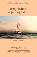 E-booki - romanse - Jerome K. Jerome Trzej ludzie w jednej łodzi. Wydanie dwujęzyczne angielsko - polskie - miniaturka - grafika 1