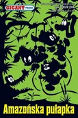 Komiksy dla dzieci - amazońska pułapka. gigant poleca. tom 3 - miniaturka - grafika 1