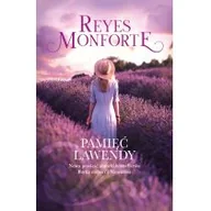 Proza - Pamięć lawendy Reyes Monforte - miniaturka - grafika 1
