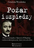 Historia Polski - Pożar i szpiedzy - GRAŻYNA WOSIŃSKA - miniaturka - grafika 1