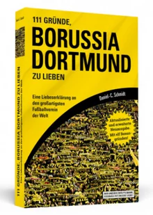 111 Gründe, Borussia Dortmund zu lieben - Pozostałe książki - miniaturka - grafika 1