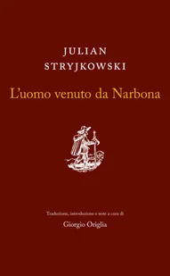 Luomo venuto da Narbona - Julian Stryjkowski - książka - Książki do nauki języka włoskiego - miniaturka - grafika 1