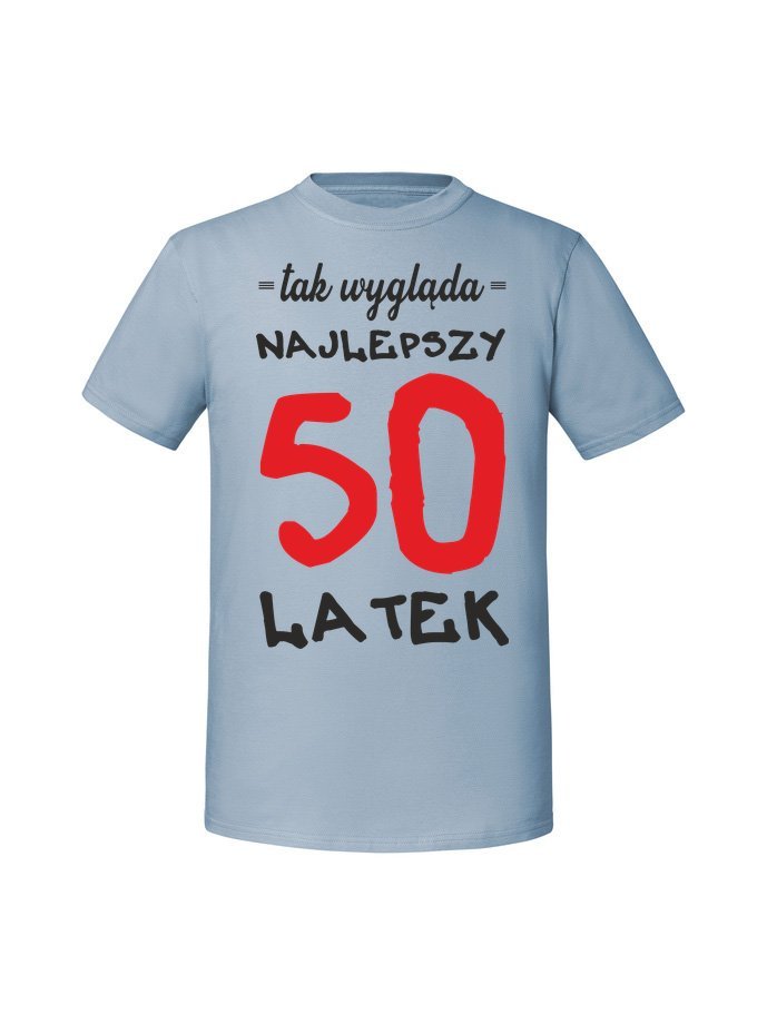 Męska koszulka z nadrukiem - 50 TAK WYGLĄDA NAJLEPSZY 50 LATEK + WIEK Mineralny Błękit L