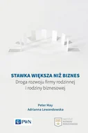 Ekonomia - Stawka Większa Niż Biznes Droga Rozwoju Firmy Rodzinnej I Rodziny Biznesowej Peter May,adrianna Lewandowska - miniaturka - grafika 1