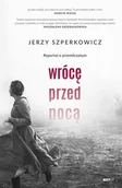 E-booki - literatura faktu - Wrócę przed nocą. Reportaż o przemilczanym - miniaturka - grafika 1