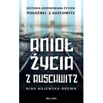 Nina Majewska-Brown Nie wolno zabijać dzieci Historia położnej z Auschwitz