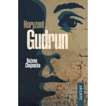 BC Edukacja Horyzont Gudrun - Chojnacka Bożena - Powieści - miniaturka - grafika 2
