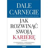 Poradniki hobbystyczne - Jak rozwinąć swoją karierę Carnegie Dale - miniaturka - grafika 1