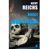 Thrillery - Kathy Reichs Kości zaginionych - miniaturka - grafika 1