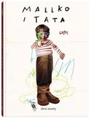 Powieści - DWIE SIOSTRY Mallko i tata - miniaturka - grafika 1