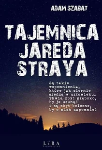 Lira Publishing Sp. z o.o. Tajemnica Jareda Straya - Kryminały - miniaturka - grafika 2