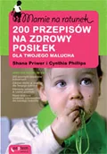Książki kucharskie - Mamie na ratunek. 200 przepisów na zdrowy posiłek dla twojego malucha - miniaturka - grafika 1