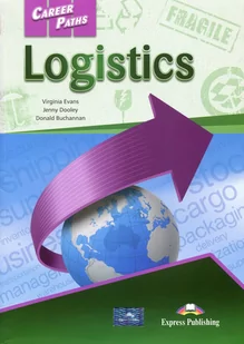 Dooley Jenny, Evans Virginia, Buchannan Donald Career Paths: Logistics SB + DigiBook - Podręczniki dla szkół wyższych - miniaturka - grafika 2