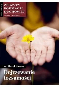 Zeszyty Formacji Duchowej nr 105 Dojrzewanie... - Czasopisma - miniaturka - grafika 1