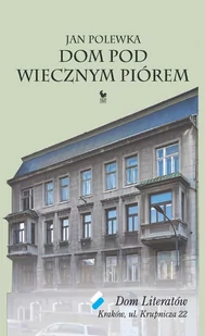 Dom pod wiecznym piórem - E-booki - biografie - miniaturka - grafika 1