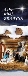 Baner na Boże Narodzenie "Ach, witaj zbawco!" 75x200 cm - Ikony i obrazy sakralne Baner na Boże Narodzenie "Ach, witaj zbawco!" 75x200 cm - Ikony i obrazy sakralne - miniaturka - grafika 1